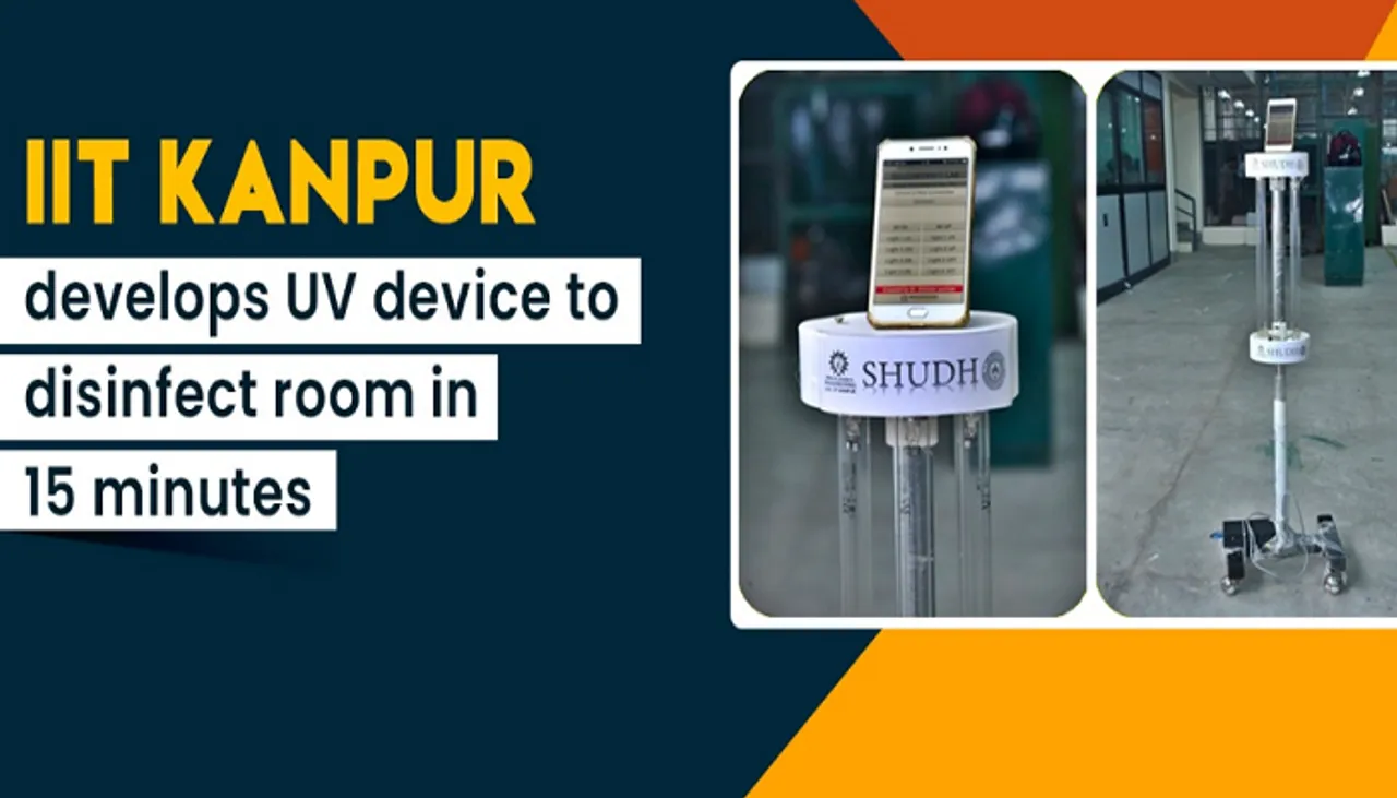 अब 15 मिनट में होगा कोरोना का खात्मा, IIT कानपुर ने बनाया सैनिटाइजिंग Device