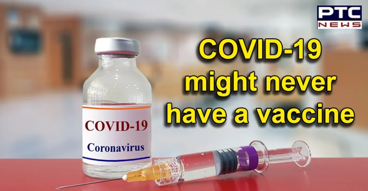 There may never be a Covid-19 vaccine, says WHO coronavirus expert