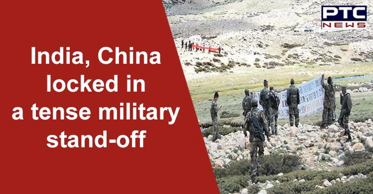 India, China locked in a military stand-off in eastern Ladakh