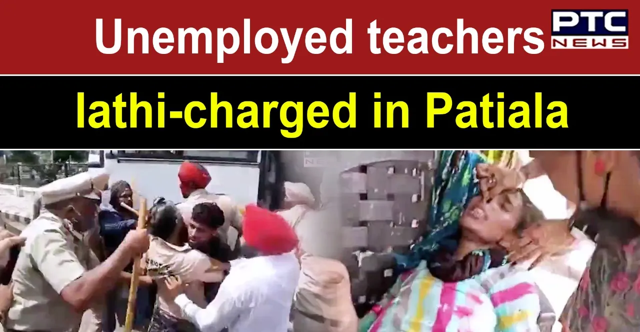 Unemployed teachers lathi-charged in Patiala for attempting to enter CM's residence