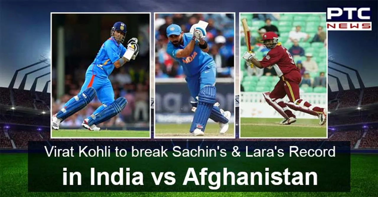 Virat Kohli on verge of breaking Sachin Tendulkar & Brian Lara record in India vs Afghanistan