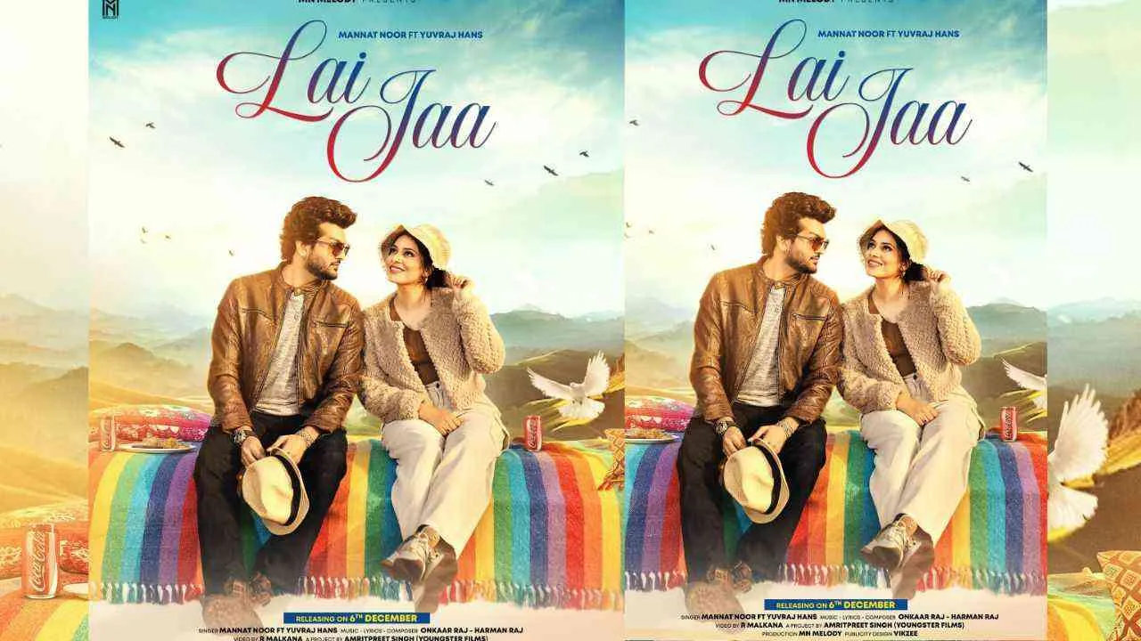 Love in Every Note: Mannat Noor&#039;s &#039;Lai Jaa&#039; Becomes an Instant Hit