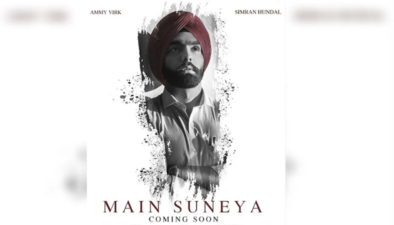 Main Suneya: Ammy Virk Announces New Single Featuring Simran Hundal. Details Here