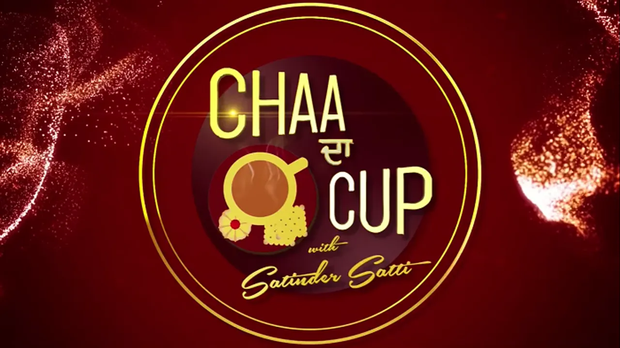 Chaa Da Cup With Satinder Satti - Debi Makhsoospuri