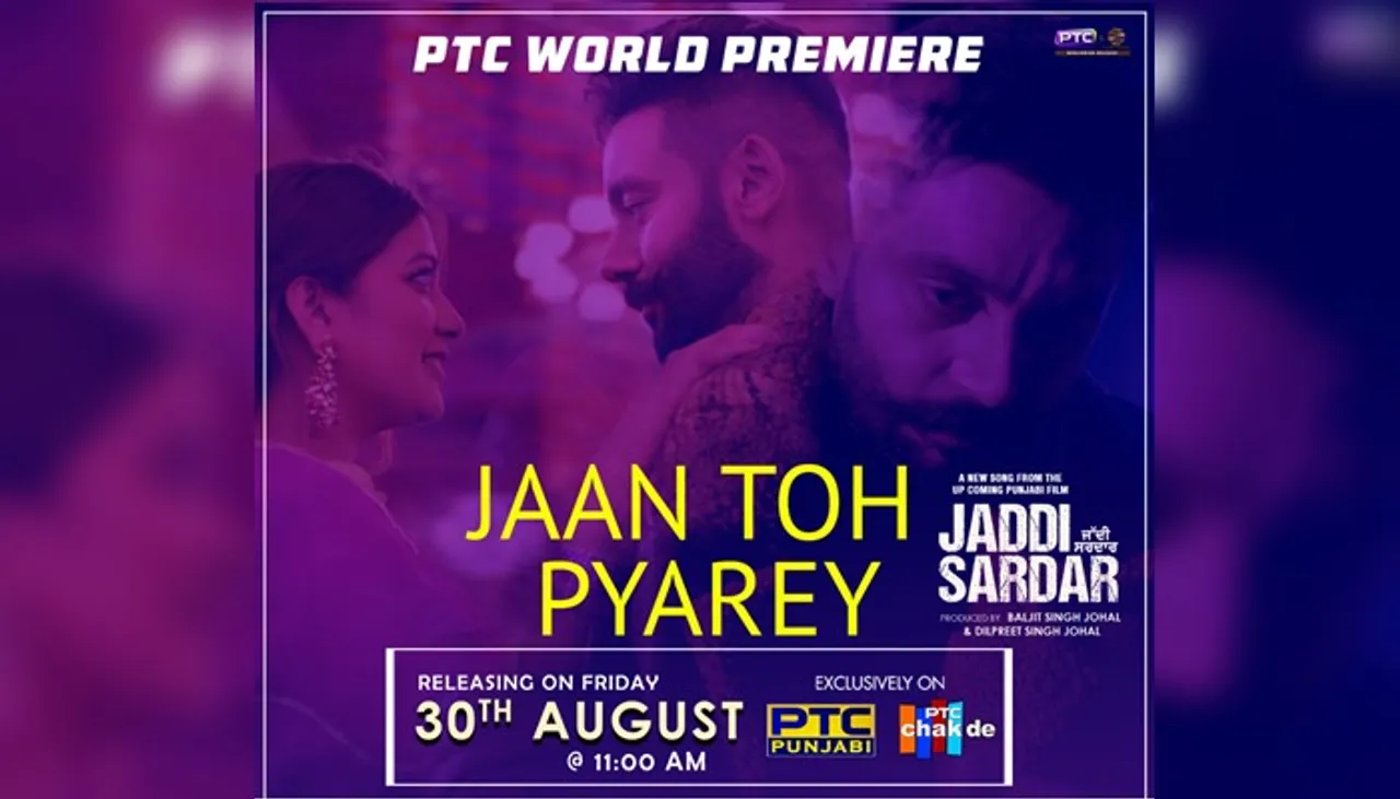 PTC Exclusive: Jaddi Sardar’s Song ‘Jaan Toh Pyarey’ By Kamal Khan To Release On August 30