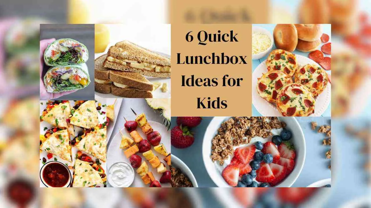 Lunchbox Magic: 6 Speedy and Tasty Kid-Friendly Recipes