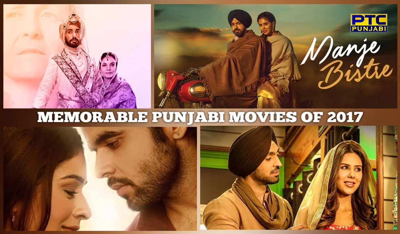 PUNJABI FILMS THAT LEFT A DEEP IMPRESSION ON VIEWERS' HEARTS IN 2017
