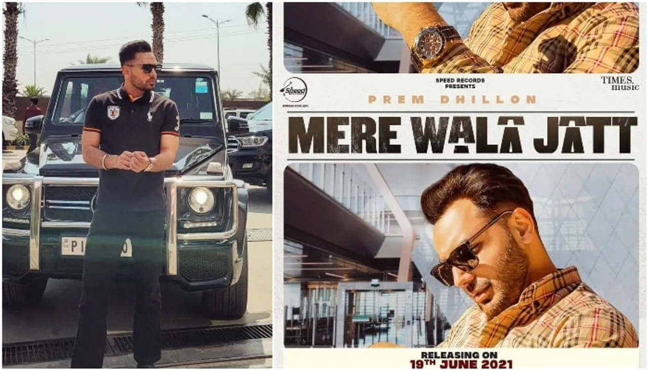 The teaser of Prem Dhillon's forthcoming song 'Mere Wala Jatt' unveiled!