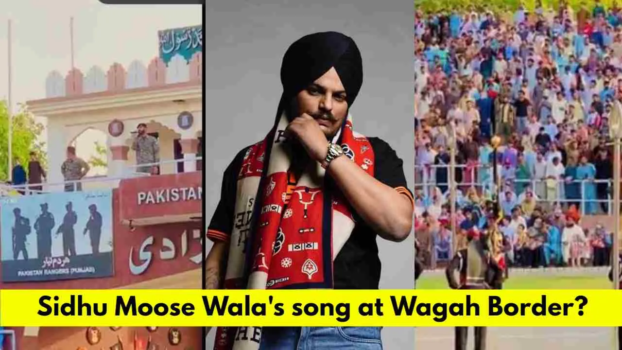 Sidhu Moose Wala’s song played by Pakistani Army at Wagah Border?