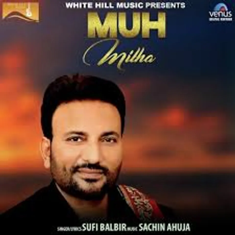 SACHIN AHUJA GIVES MUSIC FOR SUFI SINGH'S NEW SONG "MUH MITHA".
