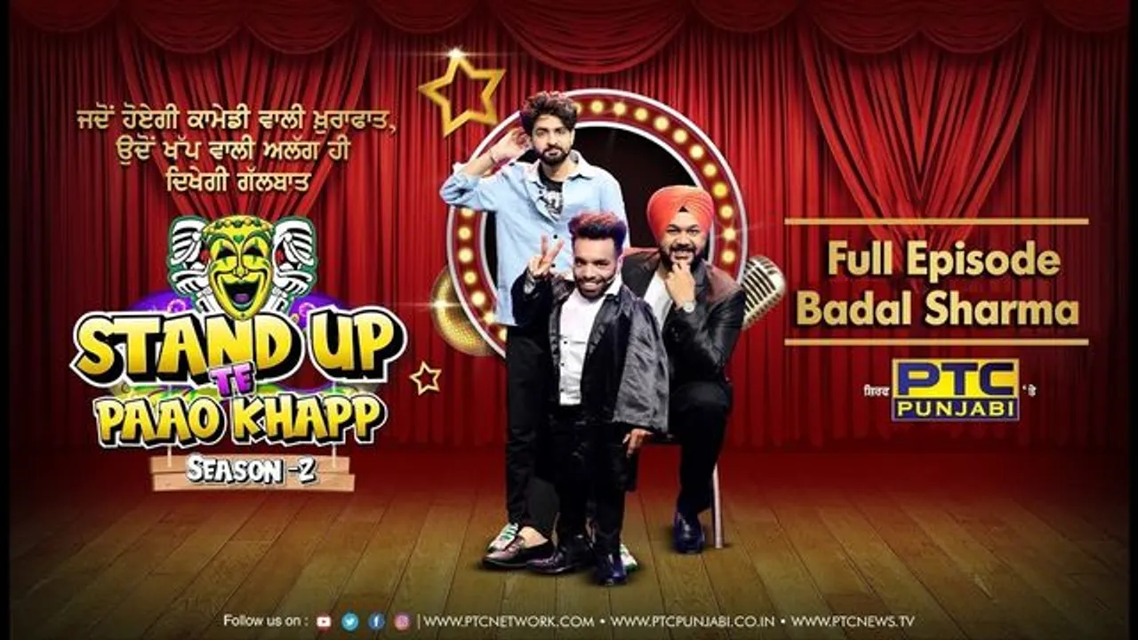 Watch: ‘Stand Up Te Paao Khapp’ Season 2 Episode 10 with Badal Sharma