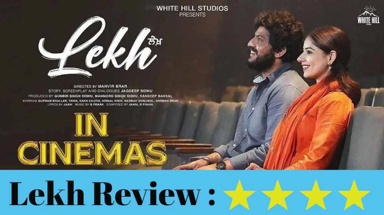 Lekh movie review: Gurnam Bhullar wins big applause as fans loved his 'lover boy' avatar
