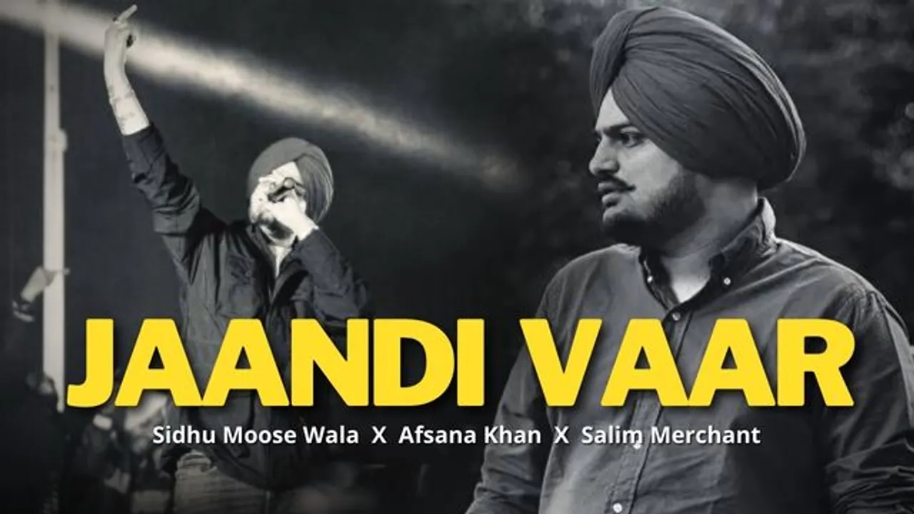 Sidhu Moose Wala's new song 'Jaandi Vaar' with Afsana Khan, Salim Merchant to be released on September 2