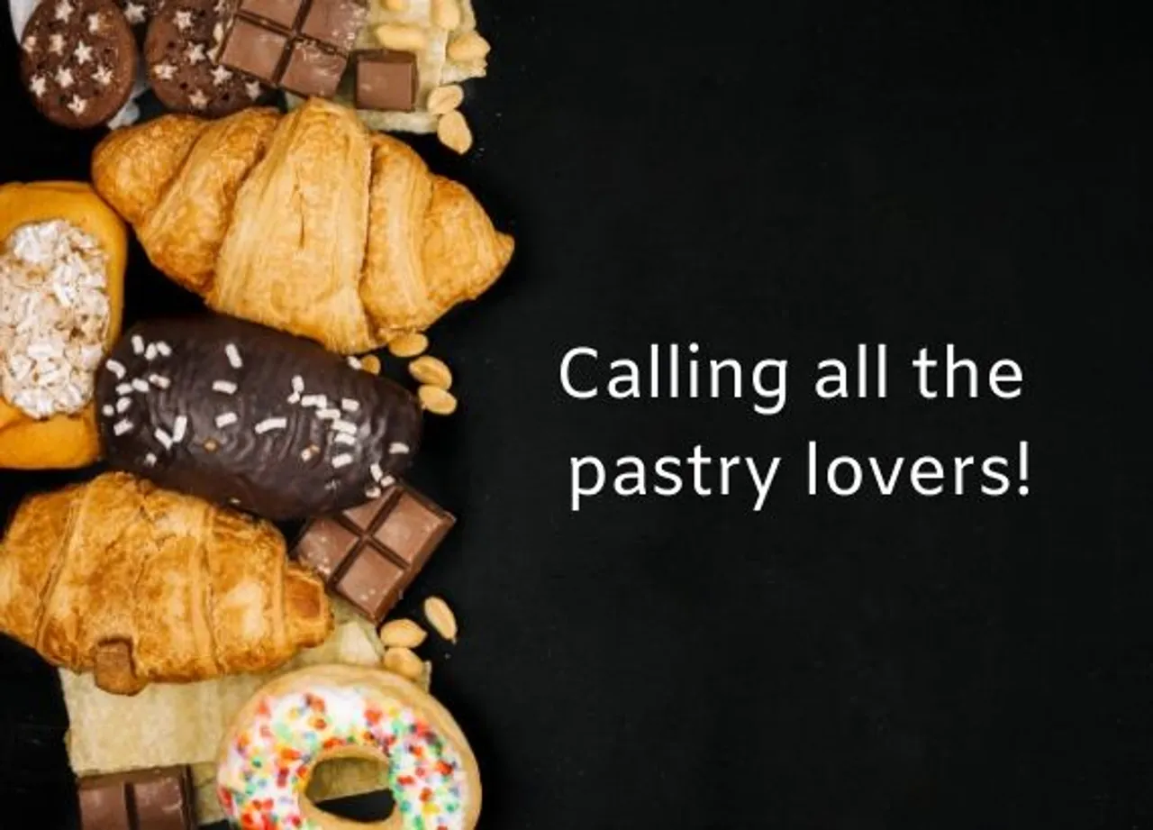 Calling all the pastry lovers