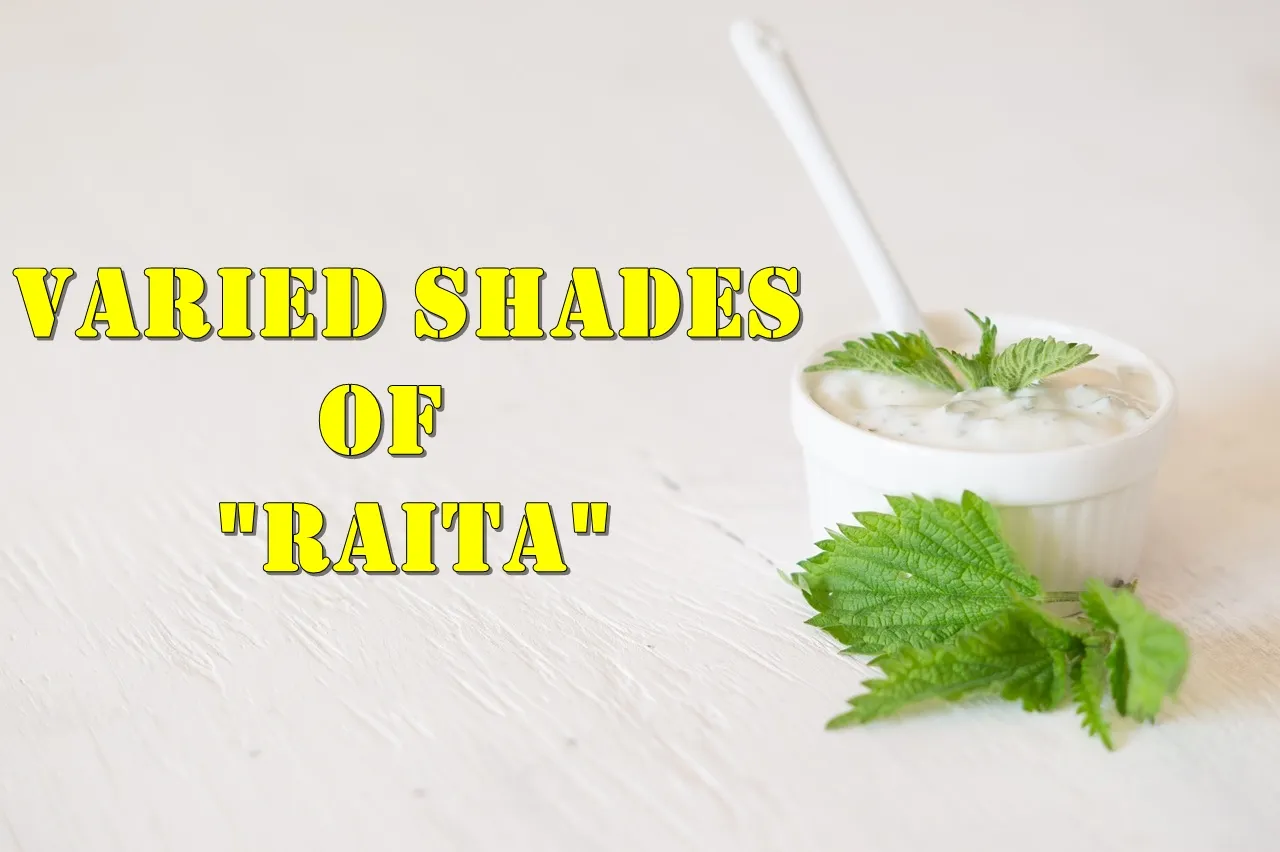 Into the creamy world of Raita