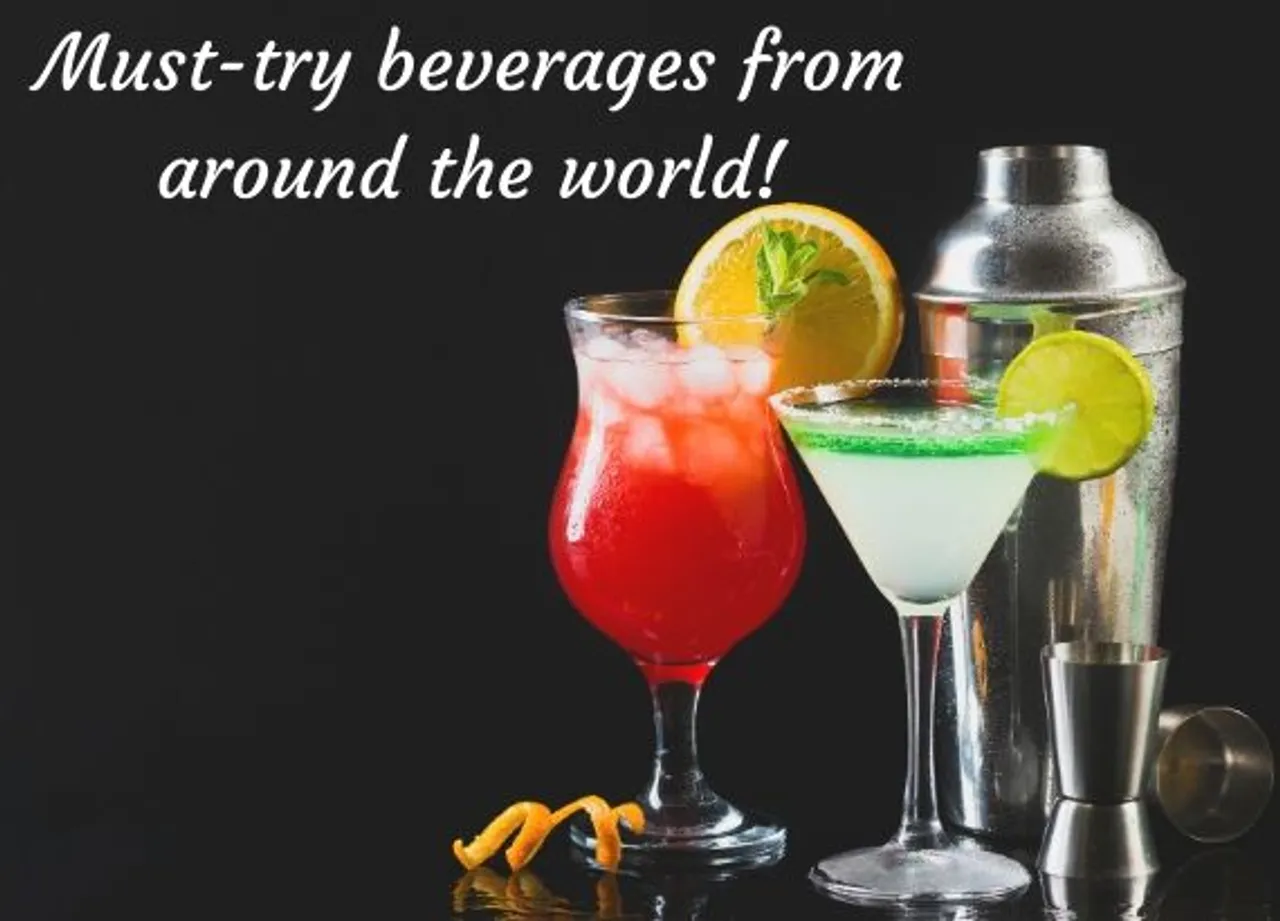 Must try beverages from around the world
