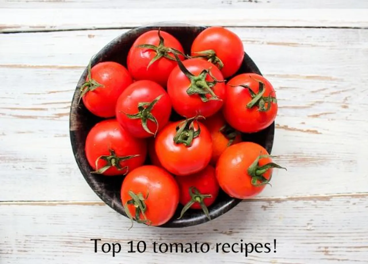 Top 10 tomato recipes