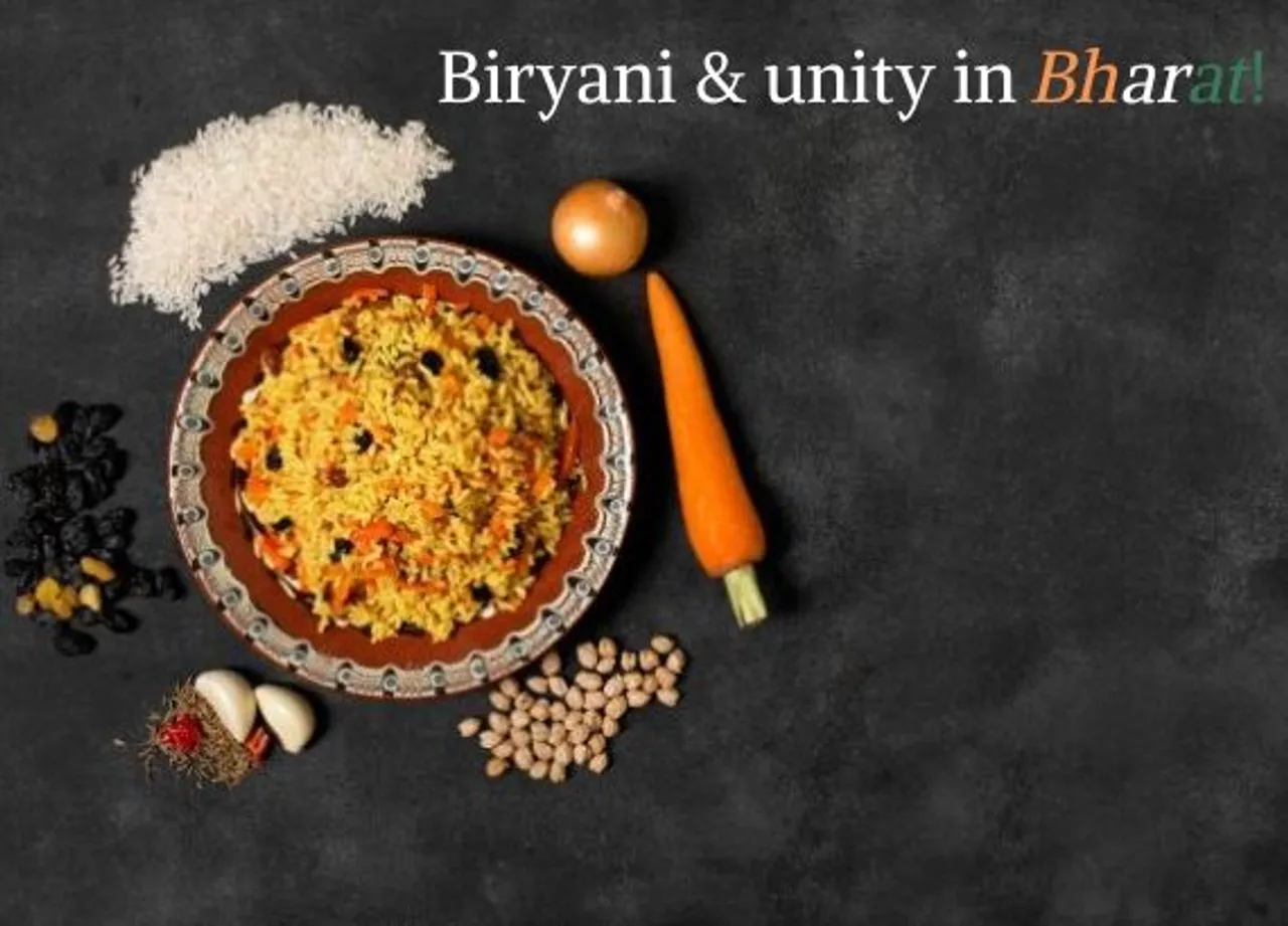 Biryani and unity in Bharat