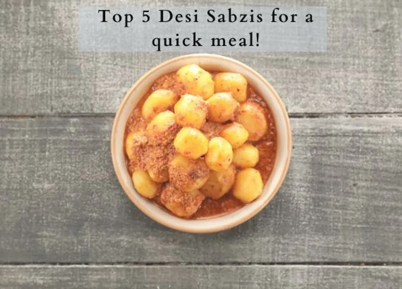 Five simple Indian sabzis for a quick weekday meal