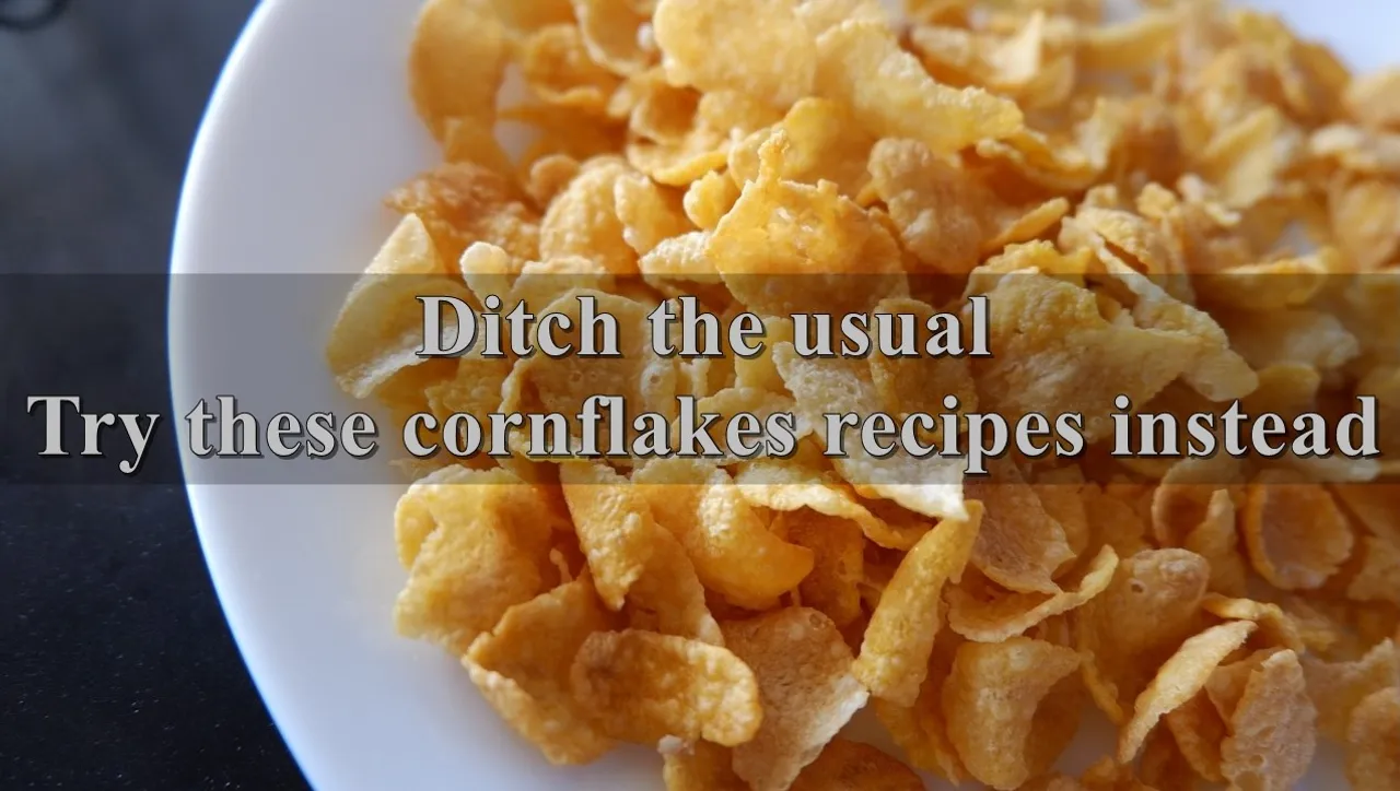 5 cornflakes recipes that will sort your lives