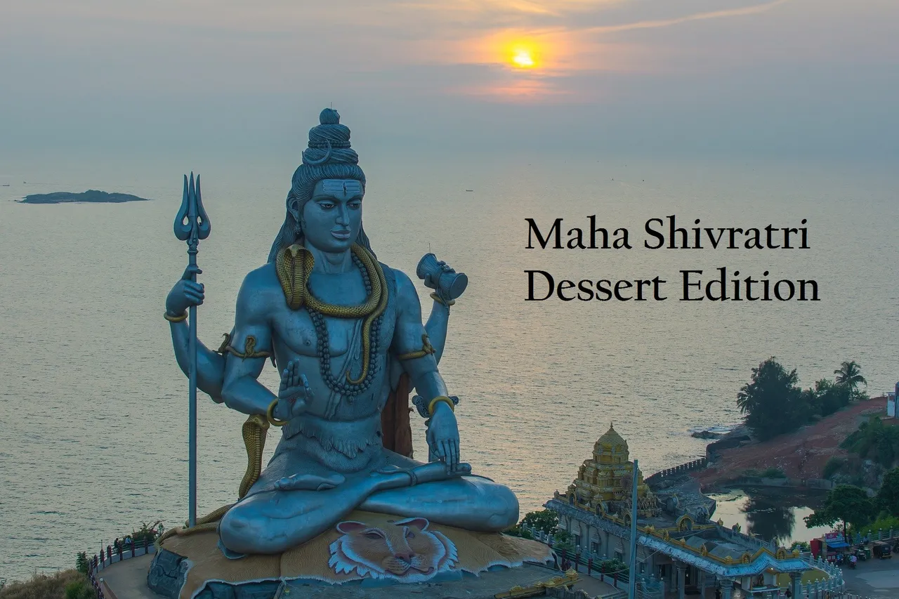 Maha Shivratri Dessert Edition