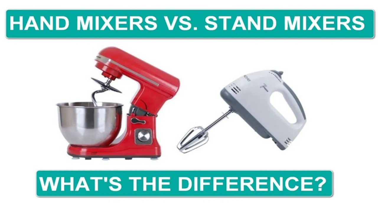 Hand Mixers or Stand Mixers what is ideal for you
