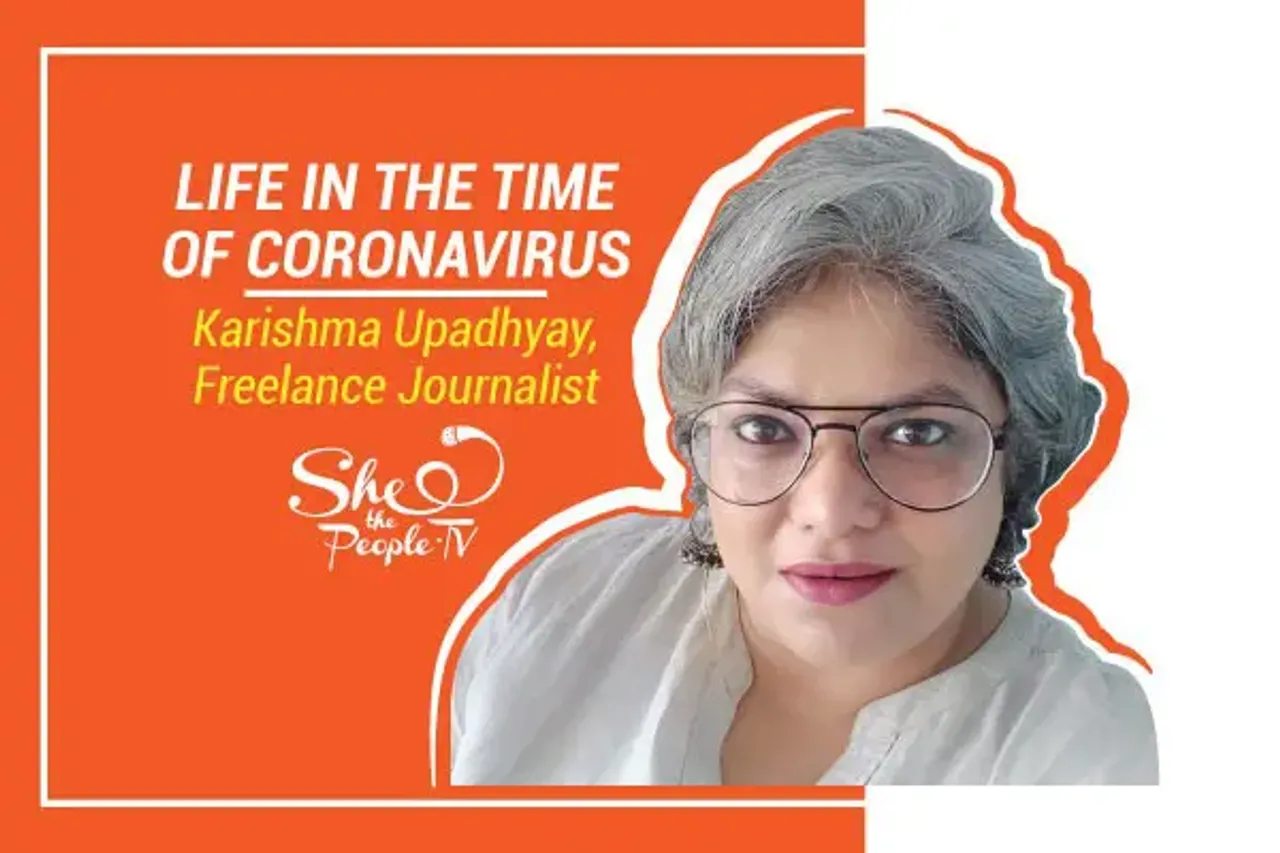 How Coronavirus Changed My Life: A Freelance Journalist Shares