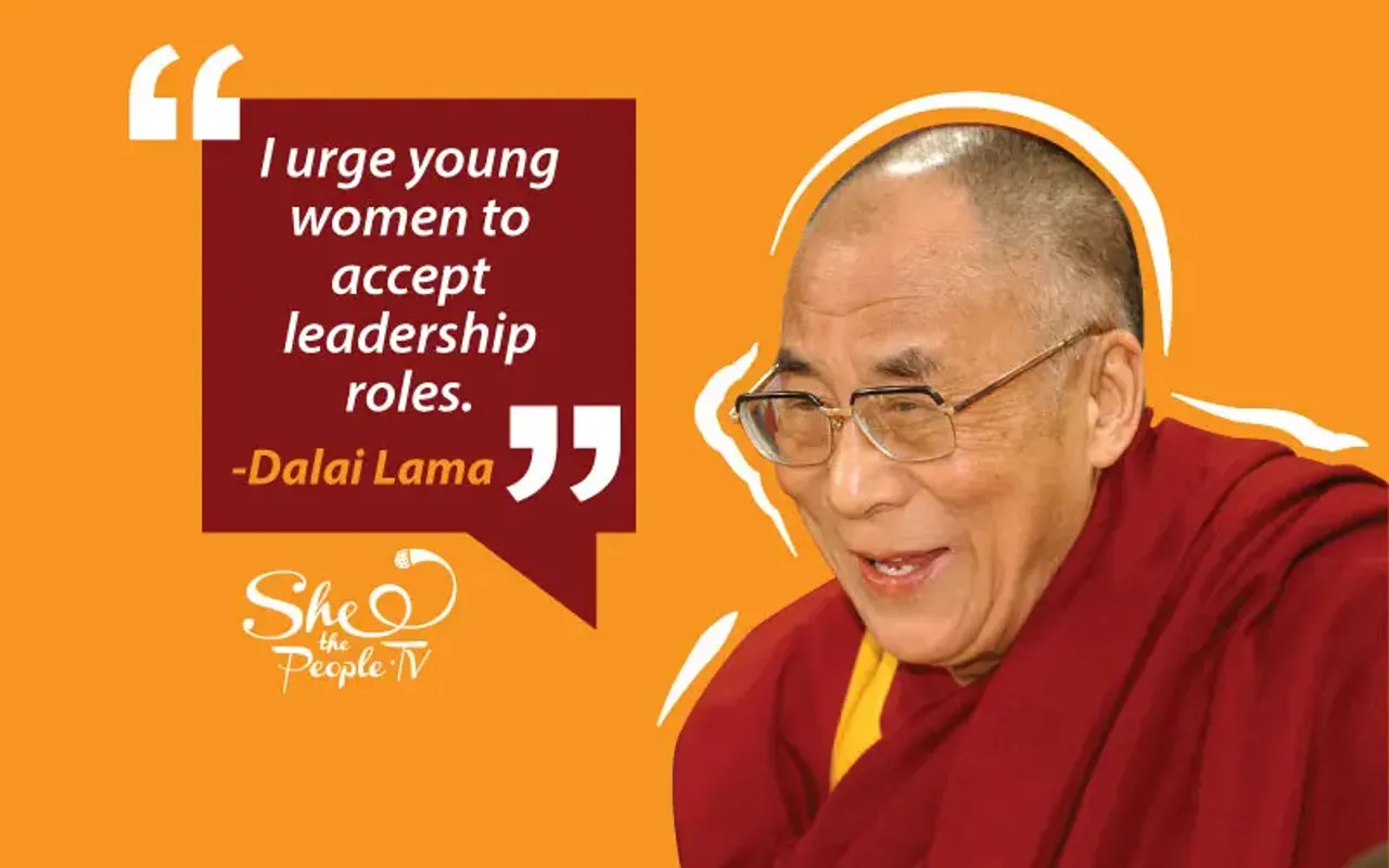 Dalai Lama Wants Women In Leadership Roles. What's Stopping Us?