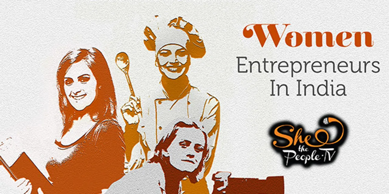 Women Entrepreneurs in India SheThePeople
