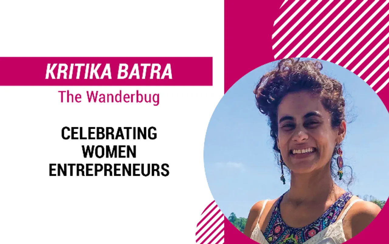 Don't Doubt Yourself, Just Do It: Kritika Batra, Founder Wanderbug
