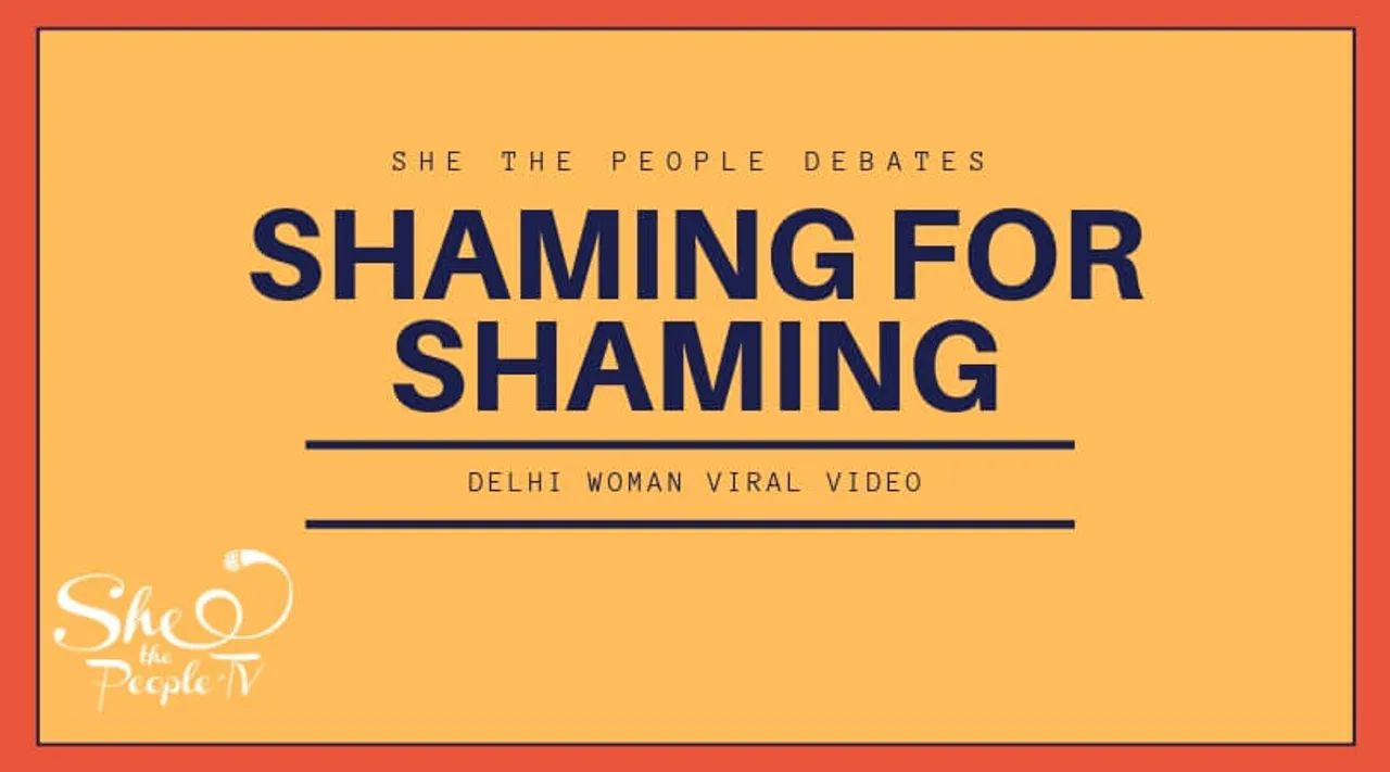 Delhi Woman Viral Video : Stone for stone, shaming for shaming?