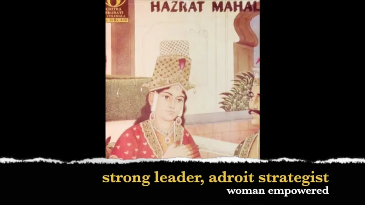 Independent Women: Begum Hazrat Mahal