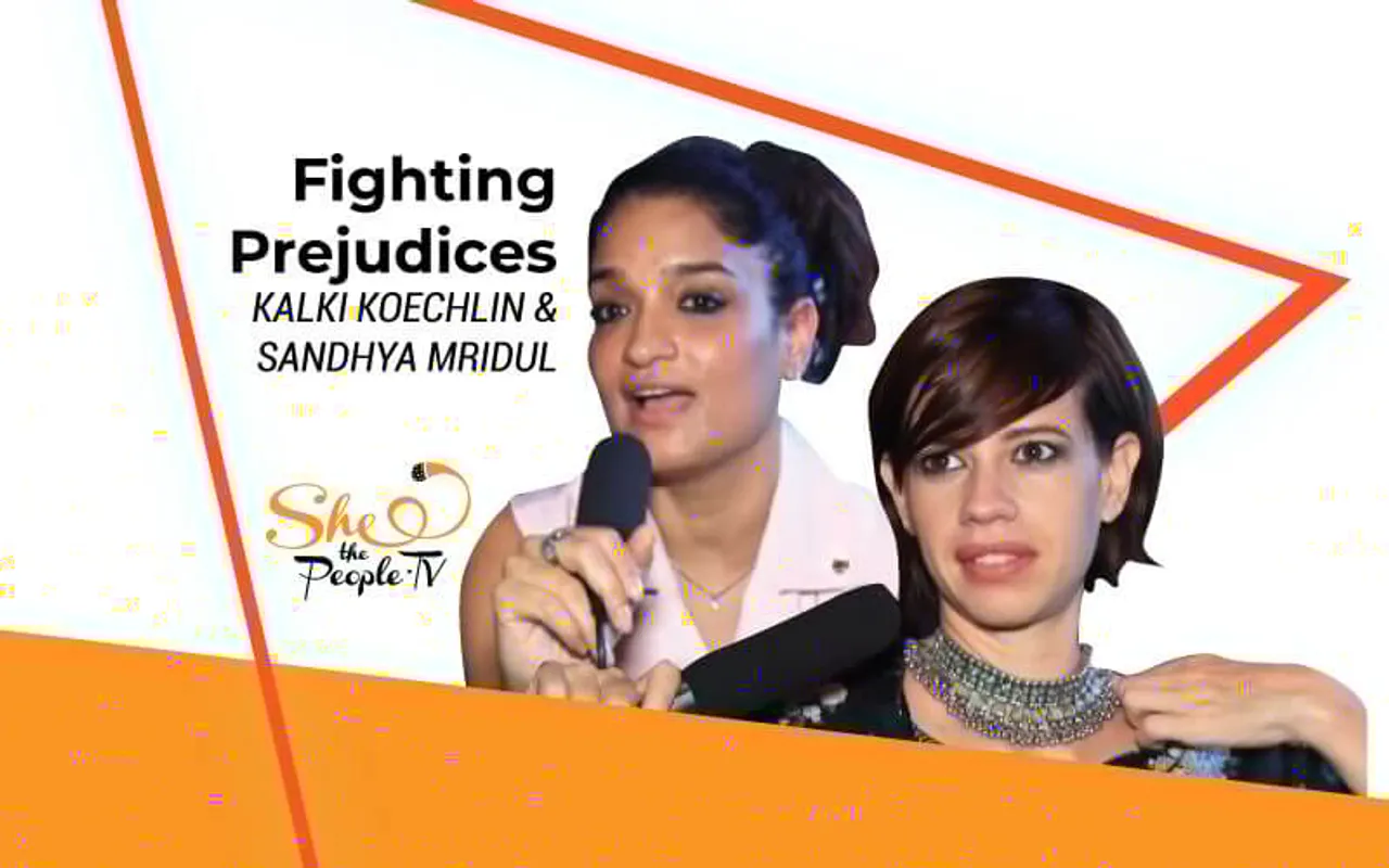 Kalki Koechlin And Sandhya Mridul On Common Prejudices Against Women