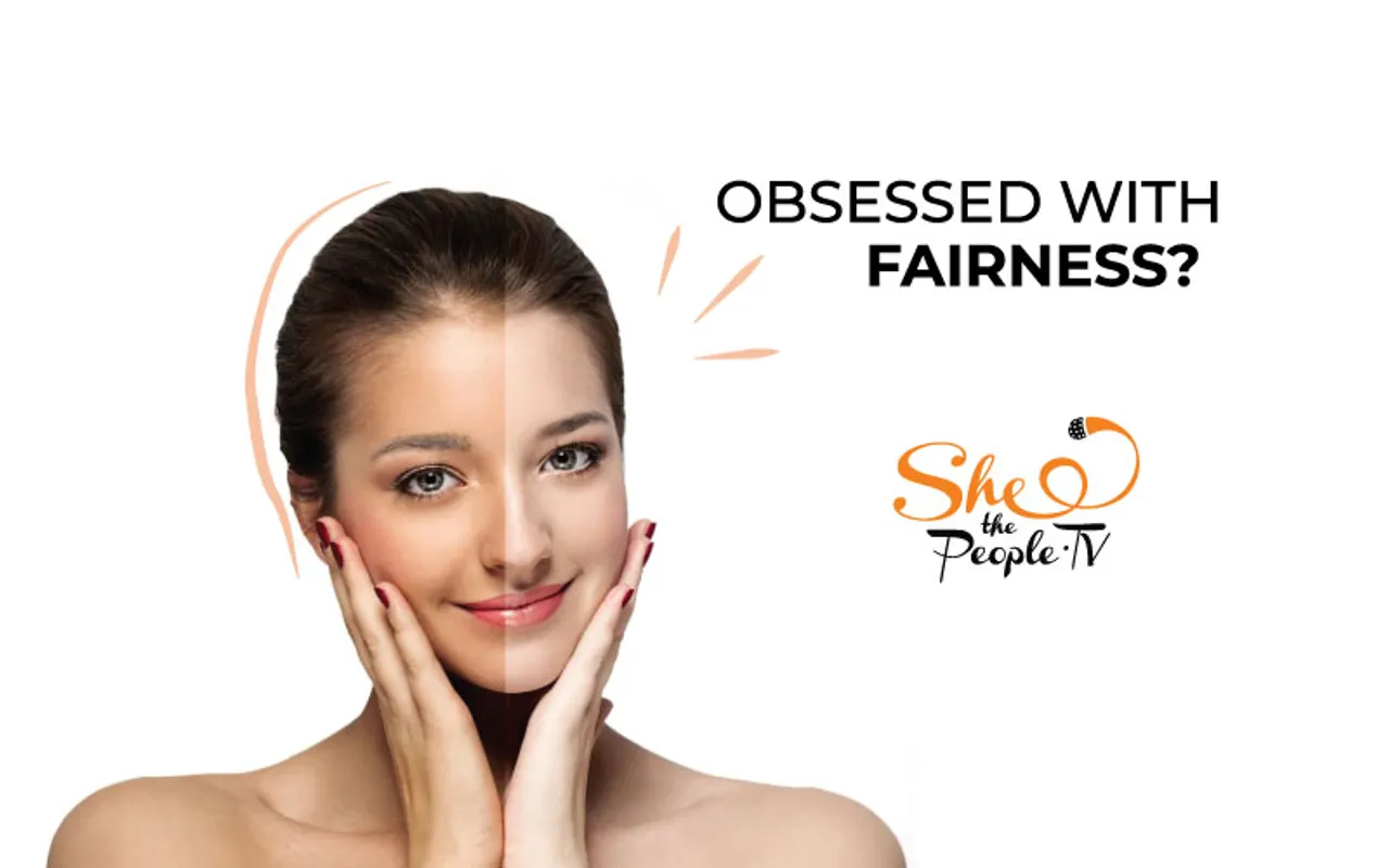 Fairness creams, dark skin, fair and lovely - why are we obsessed?