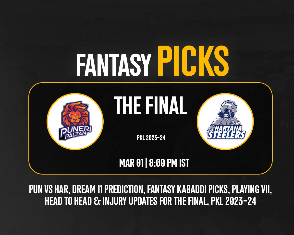 PUN vs HAR Dream11 Prediction, PKL Fantasy Kabaddi Tips, Playing XI, & Injury Updates For Final of PKL 2023-24