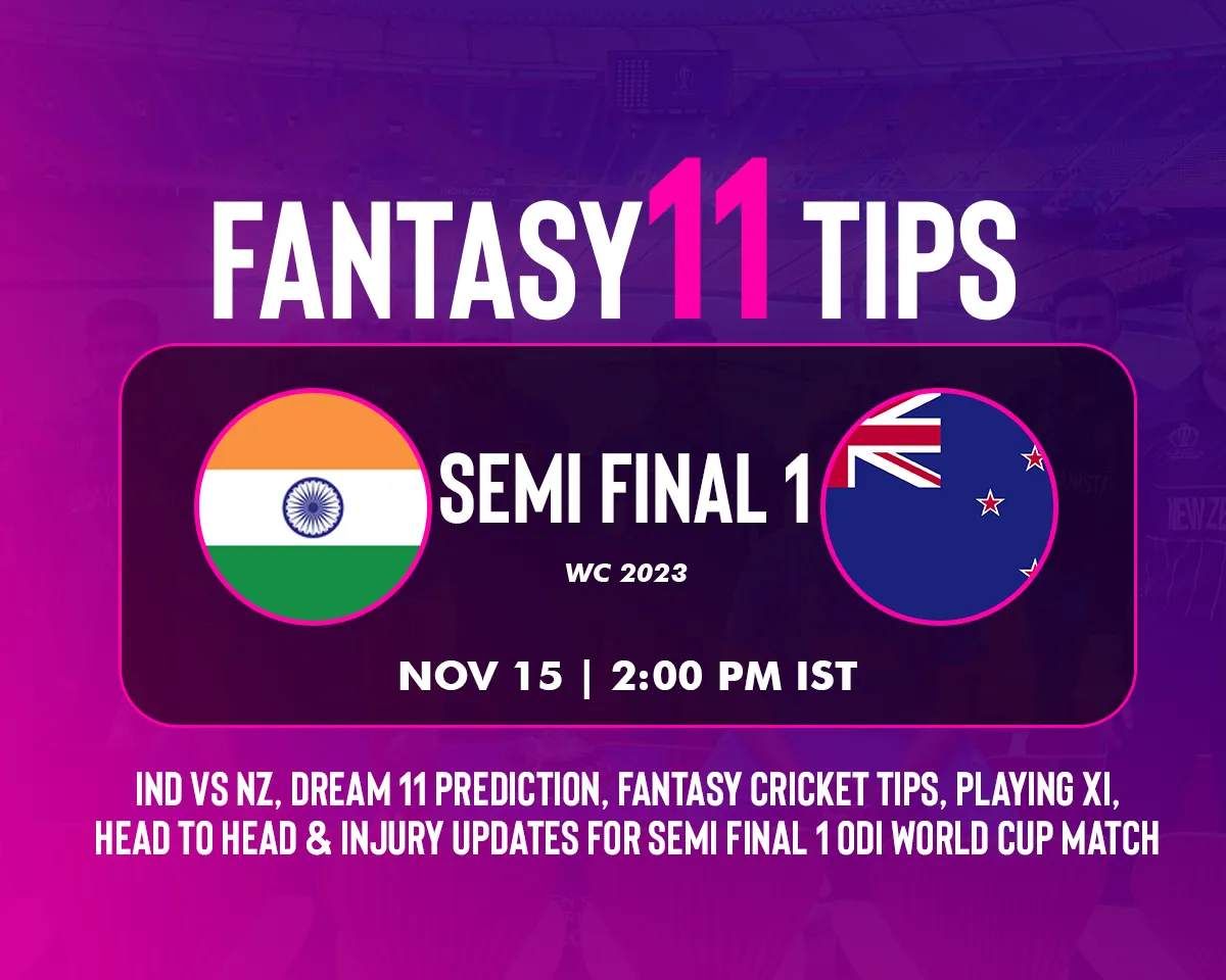 IND vs NZ Dream11 Prediction, ODI World Cup 2023, 1st Semi-Final: India vs New Zealand playing XI, fantasy team today's, and squads