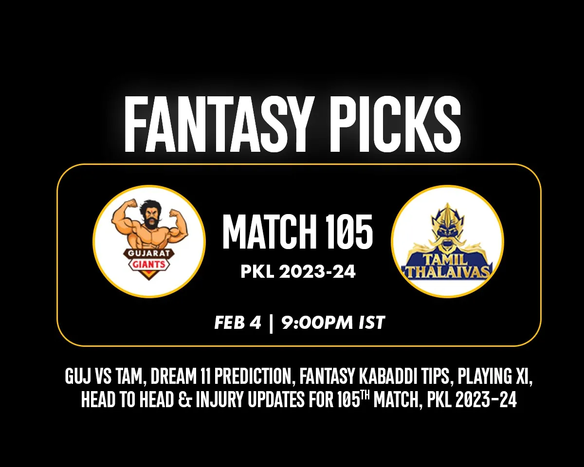 PKL 2023-24: GUJ vs TAM Dream11 Prediction, Match 105, Fantasy Kabaddi Tips, Playing VII & Injury Updates