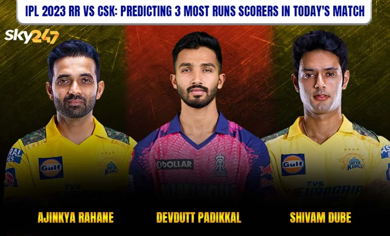 RR vs CSK, IPL 2023: 3 most run scorers in today's match