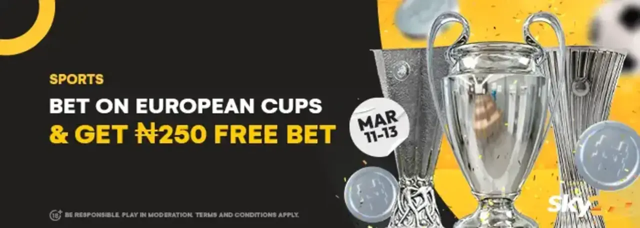 Unlock a ₦250 Free Bet with Sky247’s European Cups Promotion!