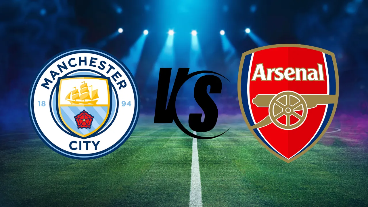 Manchester City vs. Arsenal