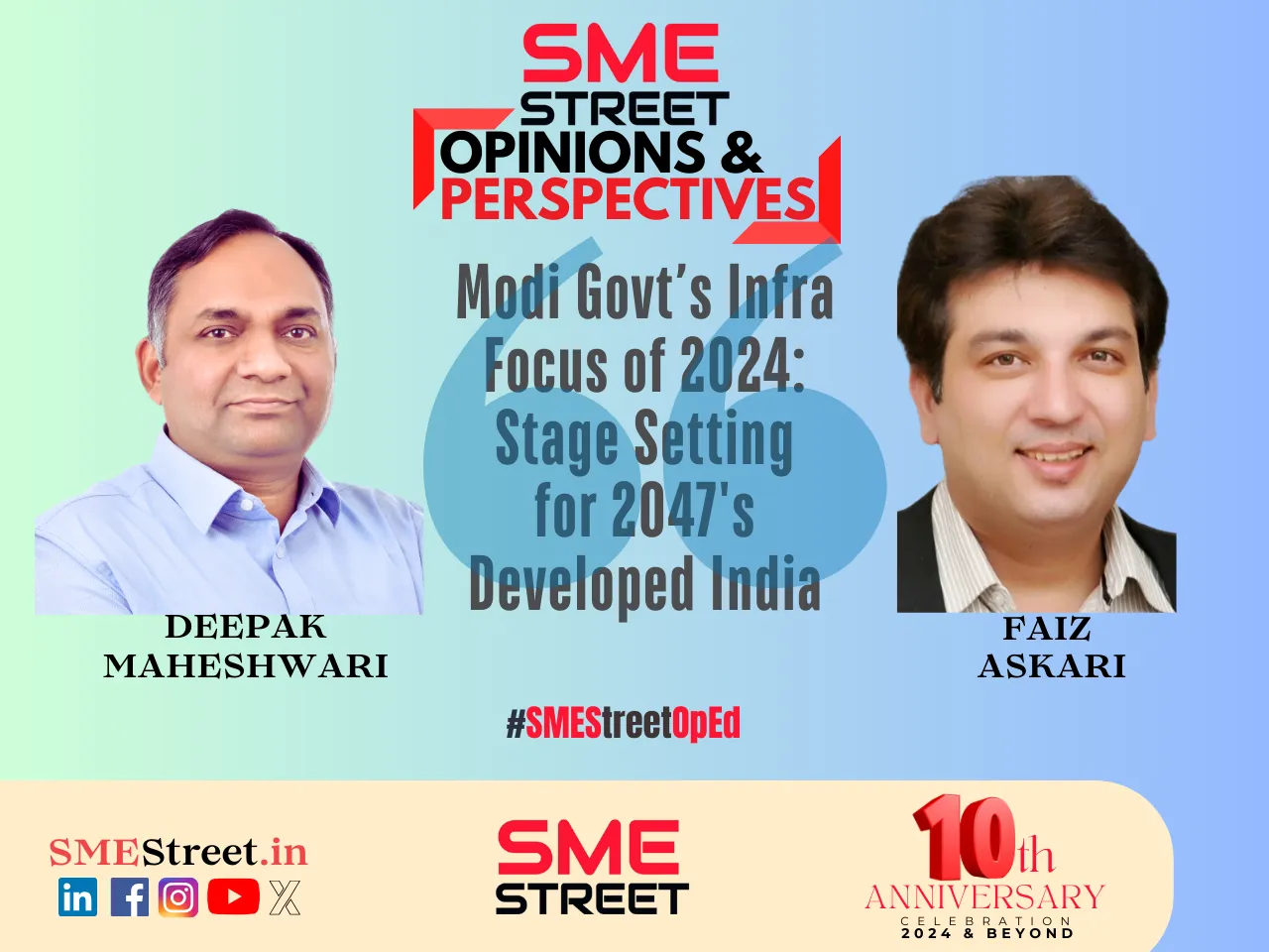 SMEStreet OpEd Featuring Deepak Maheshwari , Faiz Askari