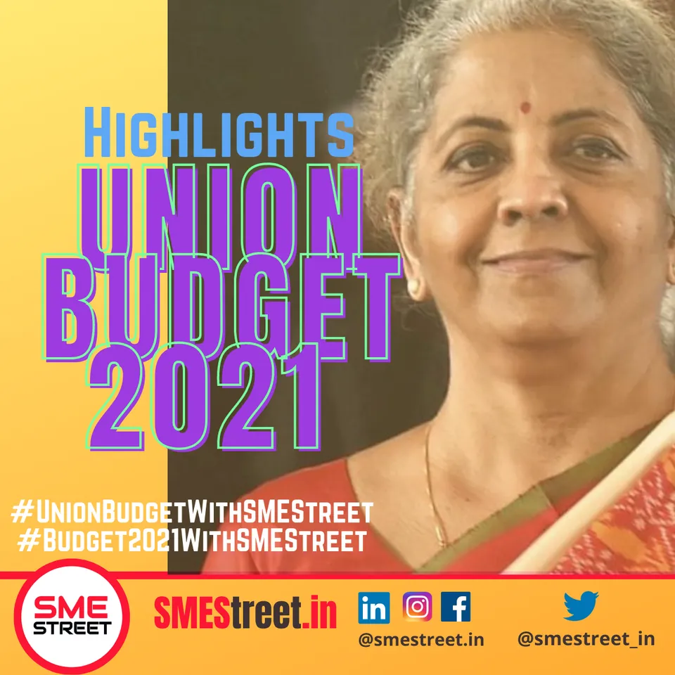 Budget Highlights for MSMEs, SMESTreet (1)