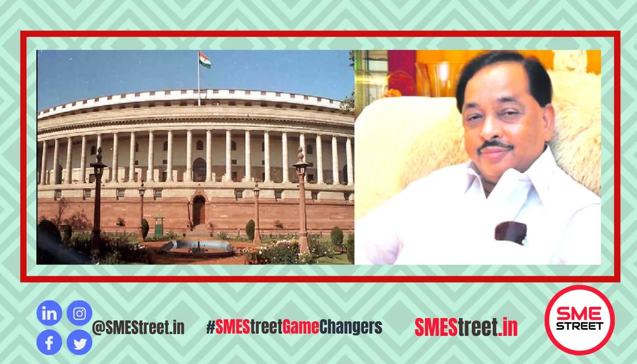 Narayan Rane, MSME, Lok Sabha, SMEStreet, SMEStreet Game Changers