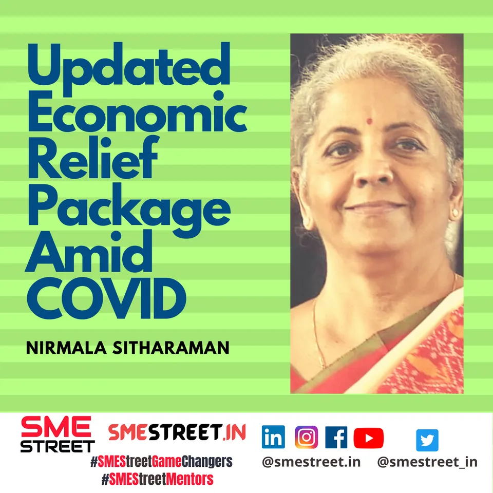 Nirmala Sitharaman, SMEStreet, Updated Economic Relief Package