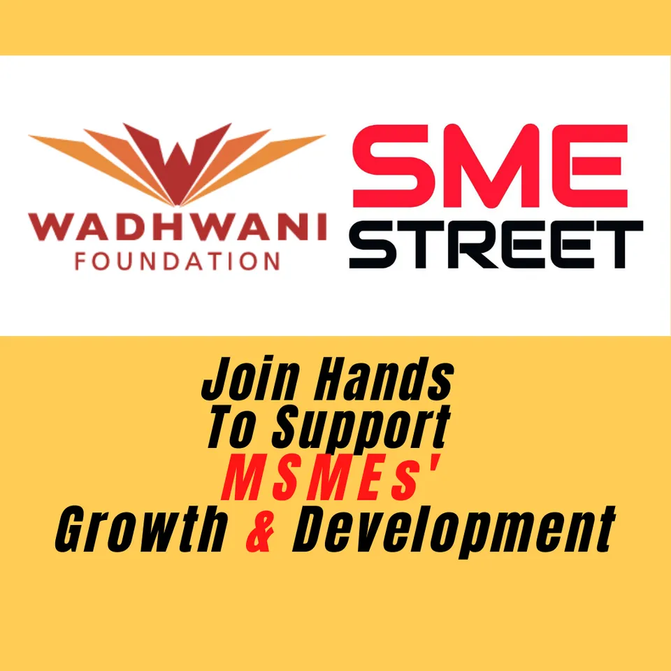 SMESTreet, Wadhwani Foundation, Partners for MSME Development & Engagement