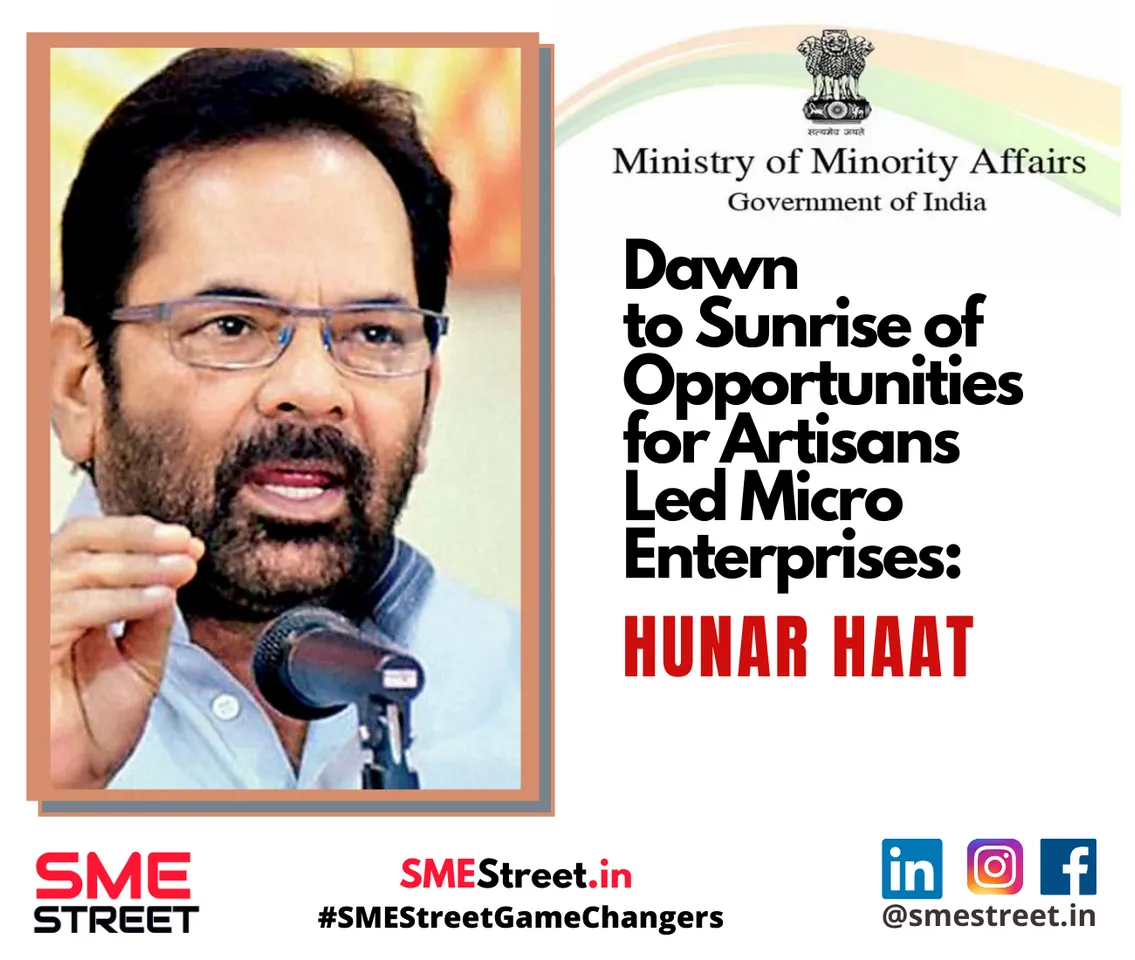 Hunar Haat, SMEStreet, Mukhtar Abbas Naqvi