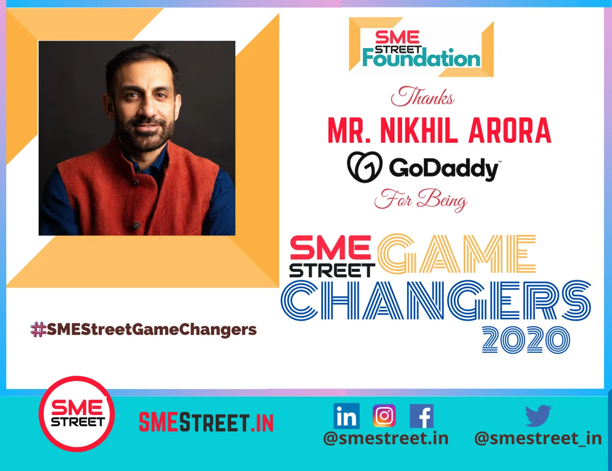 GoDaddy's Nikhil Arora Receives the SMEStreet GameChangers 2020 Award Listing