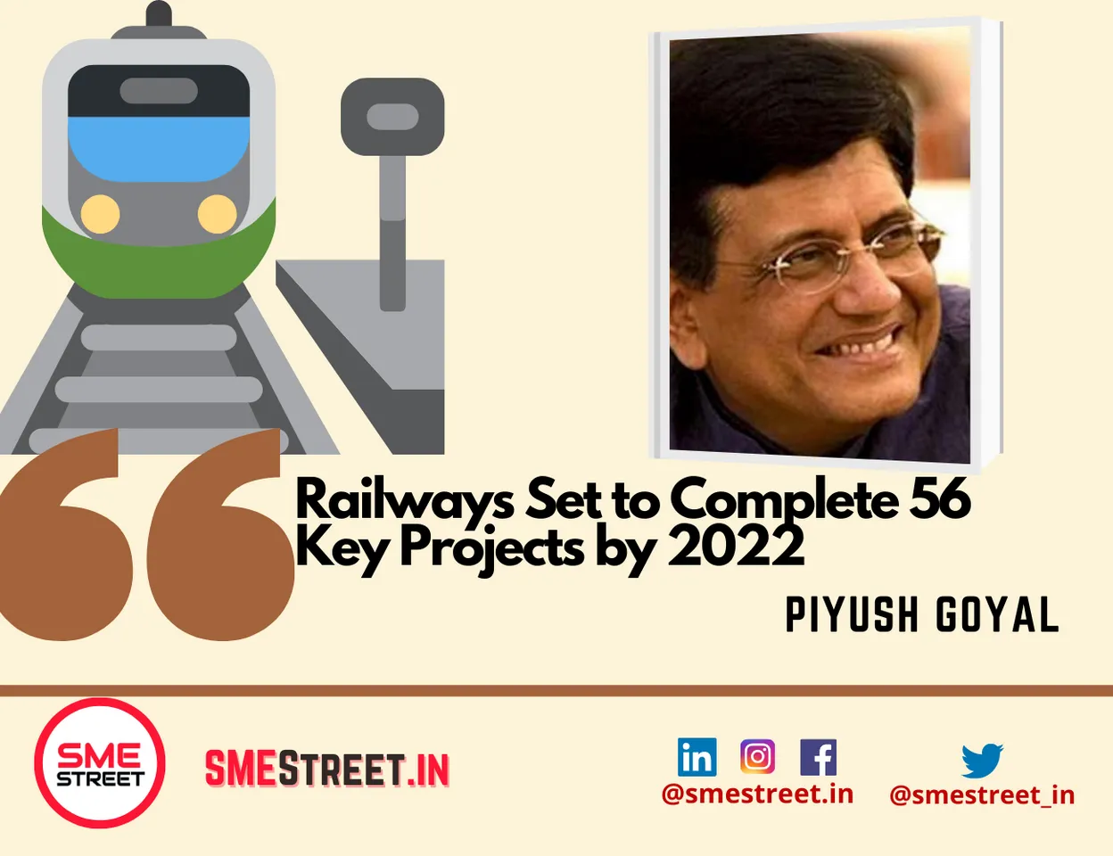 PIYUSH GOYAL, RAILWAYS , SMESTREET