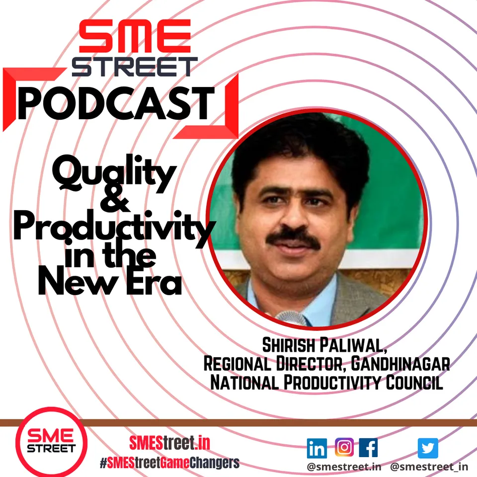 Shirish Paliwal, Regional Director, Gandhinagar National Productivity Council