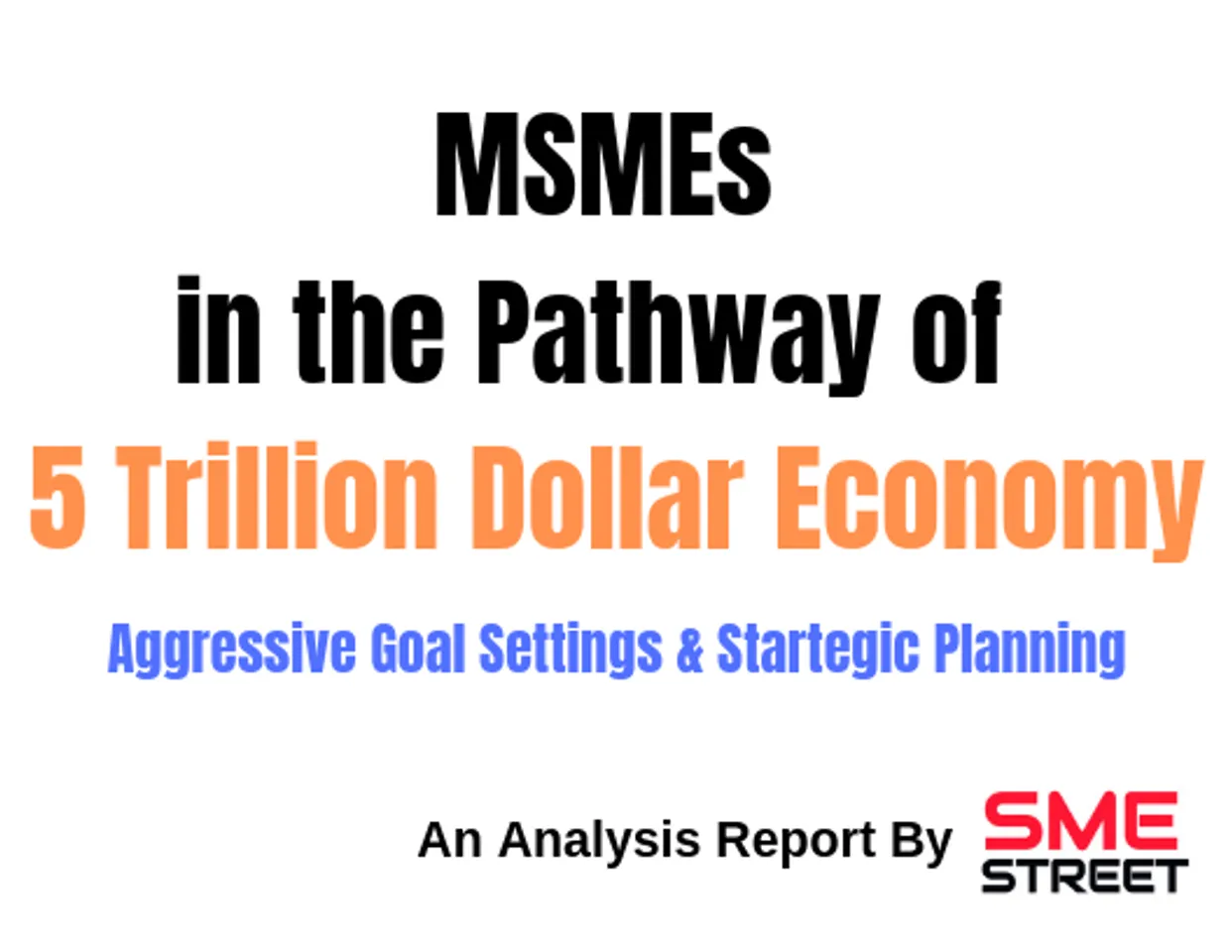 MSMEs, 5 Trillion Dollar Economy, Faiz Askari, Nitin Gadkari